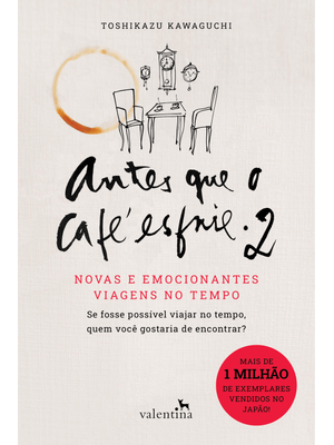 Antes Que o Café Esfrie 2: Novas e Emocionantes Viagens no Tempo