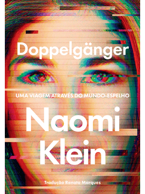 Doppelgänger: Uma Viagem Através do Mundo-Espelho