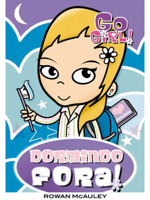 Go Girl 01 - Dormindo Fora