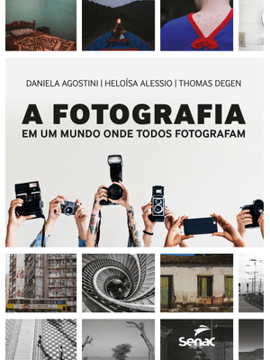 A Fotografia em Um Mundo Onde Todos Fotografam