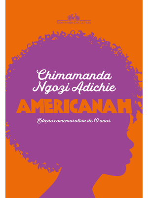 Americanah (Edição Comemorativa de 10 Anos)