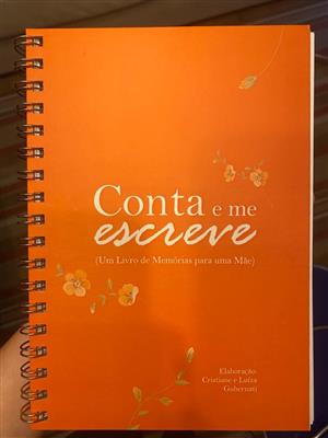 Conta e Me Escreve - Um Livro de Memórias para Uma Mãe
