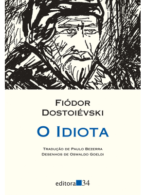 O Idiota (Tradução Direta do Original Russo)