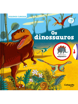 Pequenos Curiosos: os Dinossauros