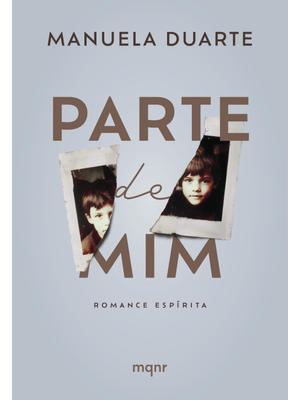 Parte de Mim: Romance Espírita
