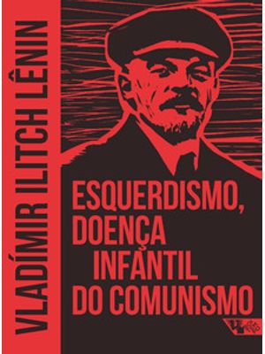 Esquerdismo, Doença Infantil do Comunismo