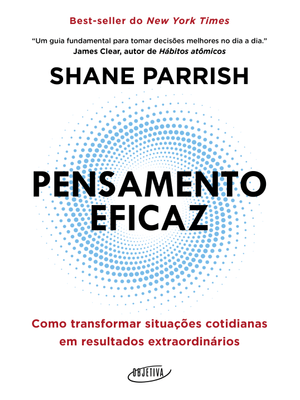 Pensamento Eficaz: Como Transformar Situações Cotidianas em Resultados Extraordinários