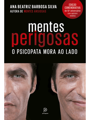 Mentes Perigosas: o Psicopata Mora Ao Lado (Edição Comemorativa de 10º Aniversário)