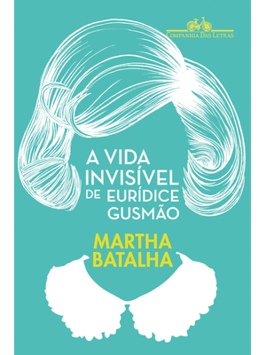 A Vida Invisível de Eurídice Gusmão