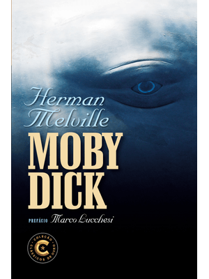 Moby Dick: Coleção Clássicos de Ouro