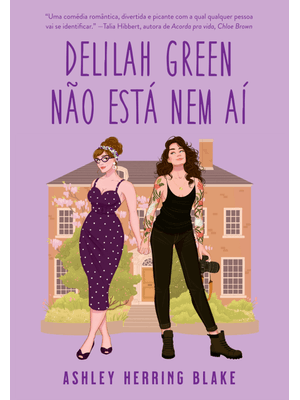 Delilah Green Não Está Nem Aí (Bright Falls – Livro 1)