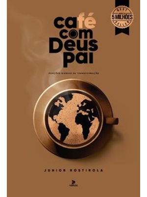 Café com Deus Pai 2025: Porções Diárias de Transformação