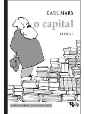 O Capital [Livro 1]: Crítica da Economia Política