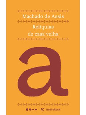 Relíquias de Casa Velha