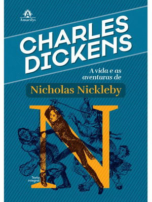 A Vida e as Aventuras de Nicholas Nickleby