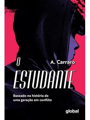 O Estudante: Baseado na História de Uma Geração em Conflito