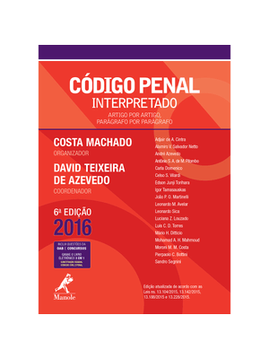 Código Penal Interpretado: Artigo por Artigo, Parágrafo por Parágrafo