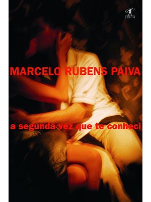 A Segunda Vez Que Te Conheci