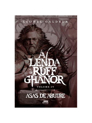 A Lenda de Ruff Ghanor Vol. 4 - Asas de Abutre