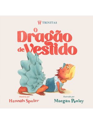 O Dragão de Vestido