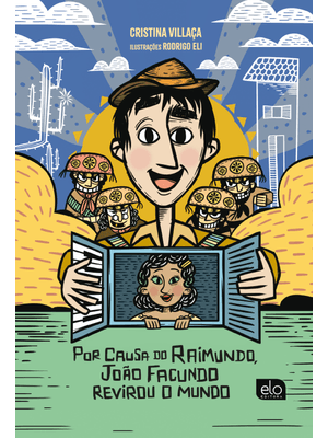 Por Causa do Raimundo, João Facundo Revirou o Mundo