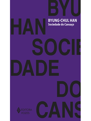 Sociedade do Cansaço