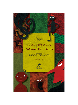 Lendas e Fábulas do Folclore Brasileiro