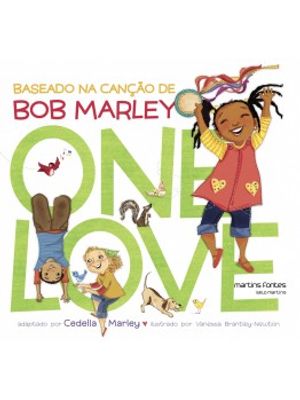 One Love: Baseado na Canção de Bob Marley
