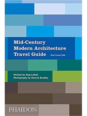 Mid-Century Modern Architecture Travel Guide - East Coast Usa