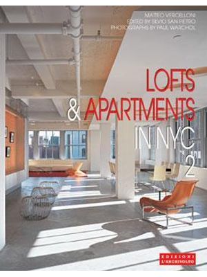 Lofts & Apartments in Nyc 2 - International Architecture & Interiors Series