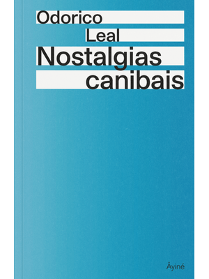 Nostalgias Canibais