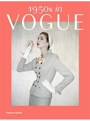 1950S in Vogue - The Jessica Daves Years 1952-1962