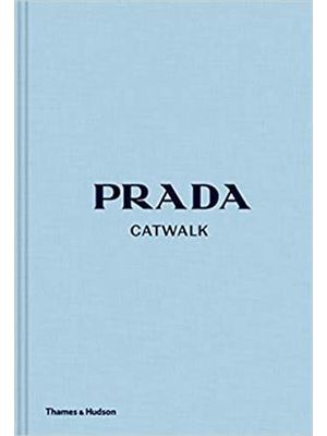 Prada Catwalk - The Complete Collections
