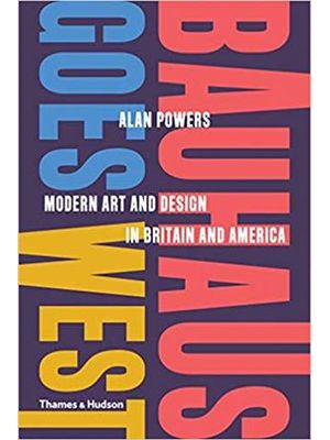 Bauhaus Goes West - Modern Art and Design in Britain and America