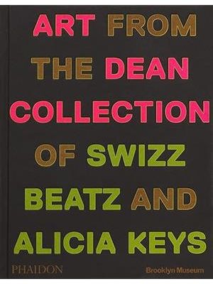 Giants: Art From The Dean Collection of Swizz Beatz and Alicia Keys