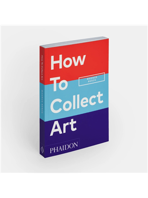 How To Collect Art