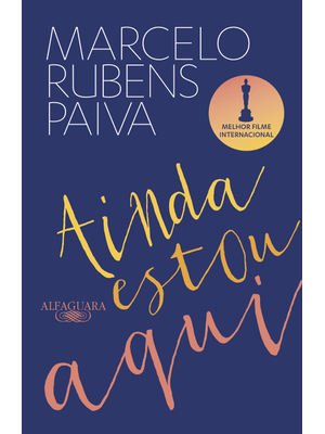 Ainda Estou Aqui - o Livro Que Deu Origem Ao Filme