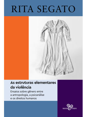 As Estruturas Elementares da Violência