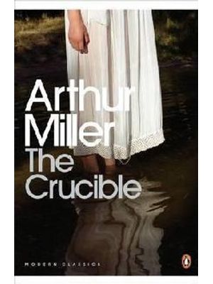Crucible, The - a Play in Four Acts
