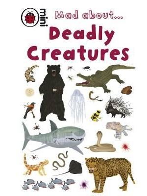 Deadly Creatures