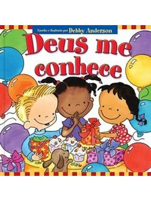 Deus Me Conhece - Ele Sabe Tudo sobre Mim