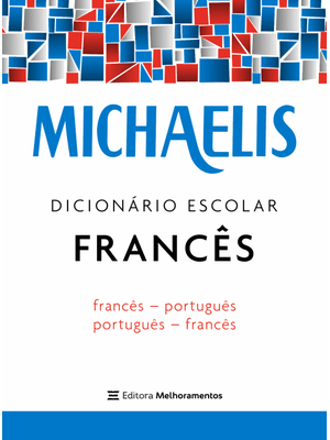 Michaelis Dicionário Escolar Francês