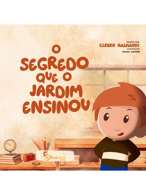 O Segredo Que o Jardim Ensinou