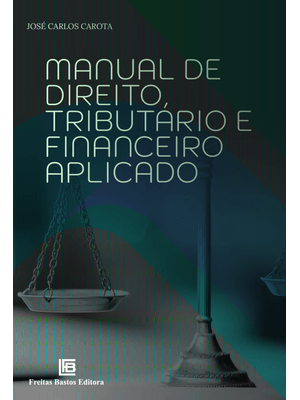 Manual de Direito Tributário e Financeiro Aplicado 5 Ed