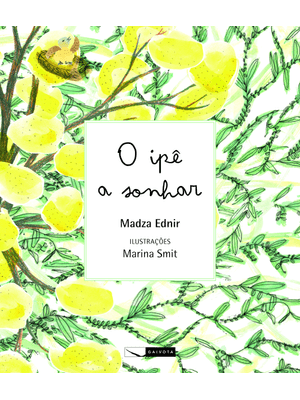 O Ipê a Sonhar