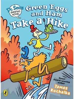 Dr. Seuss Graphic Novel: Green Eggs and Ham Take a Hike
