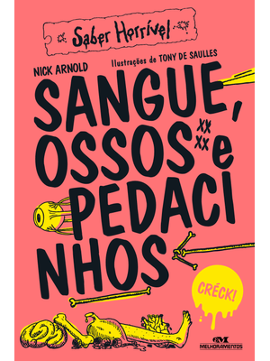 Sangue, Ossos e Pedacinhos: Saber Horrível