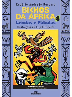 Bichos da África 4: Lendas e Fábulas