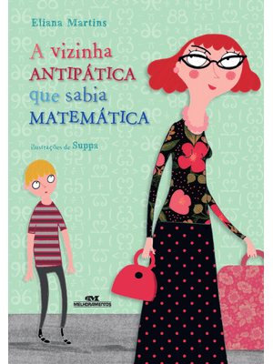 A Vizinha Antipática Que Sabia Matemática