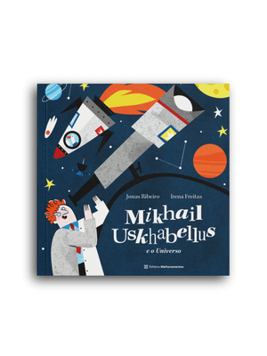 Mikhail Uskhabellus e o Universo